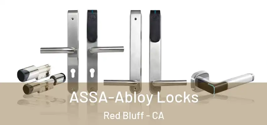 ASSA-Abloy Locks Red Bluff - CA