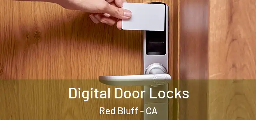  Digital Door Locks Red Bluff - CA